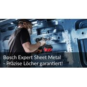Bosch Expert Sheet Metal - Präzise Löcher garantiert!