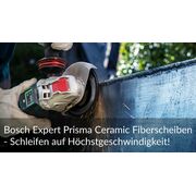 Bosch Expert Prisma Ceramic Fiberscheiben - Schleifen auf Höchstgeschwindigkeit!